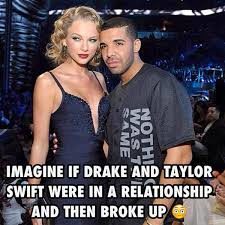 Drake and Taylor Swift